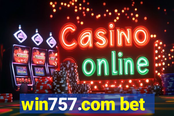 win757.com bet